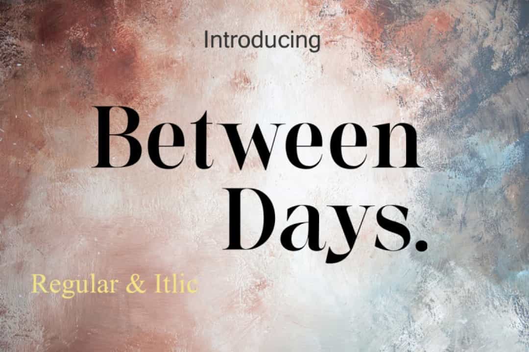 Between Days Font Image 1