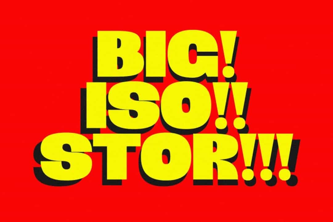 BIG! ISO!! STOR!!! Font Image 1