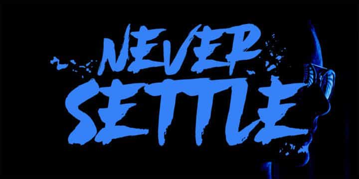 Never Settle Font Image 1