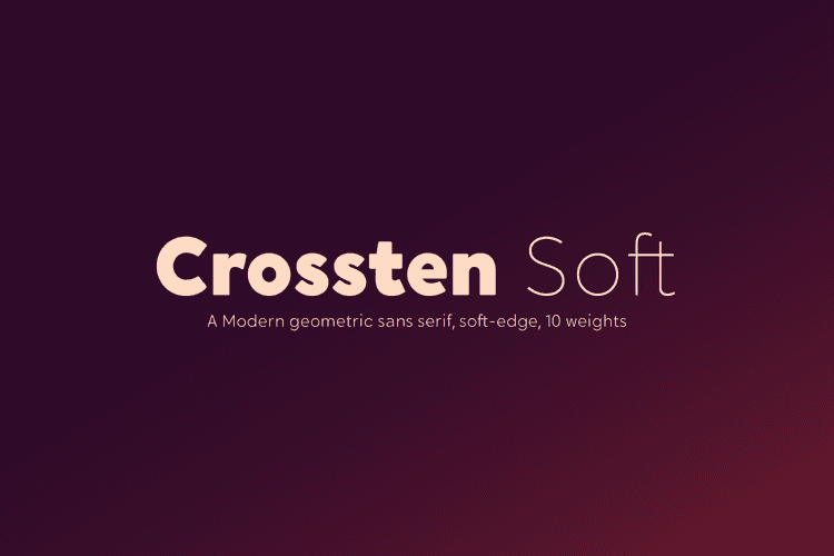 Crossten Soft Font Family