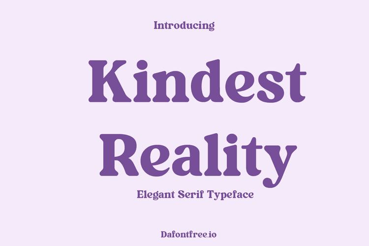 Kindest Reality Font