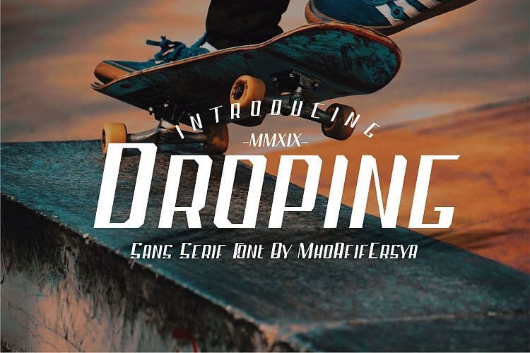 Droping Sans Serif Font