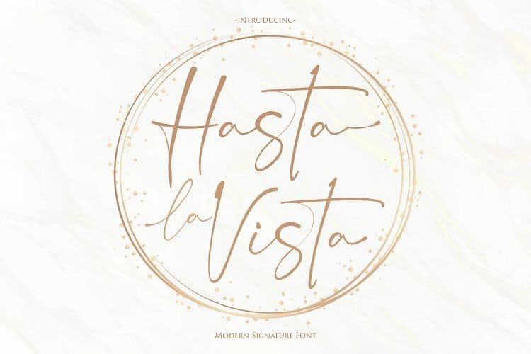 Hasta la Vista Signature Font