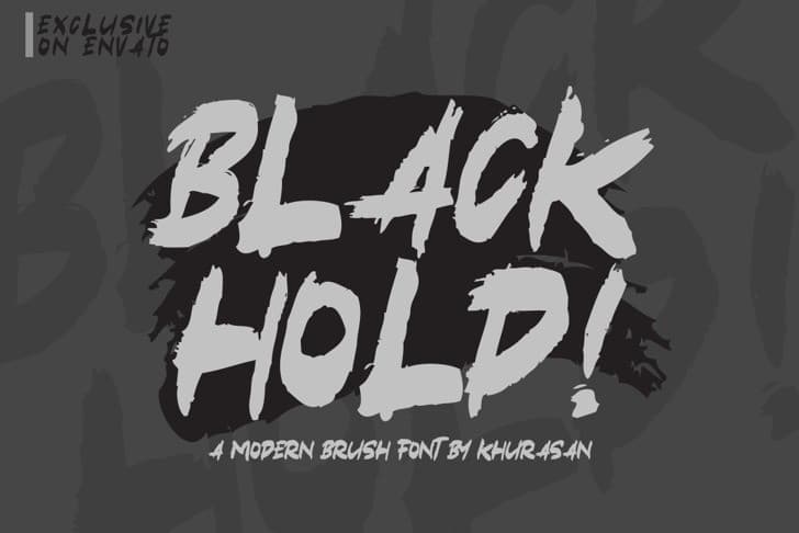 Black Hold Brush Font