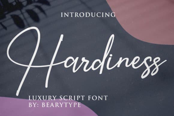 Hardiness Luxury Script Font